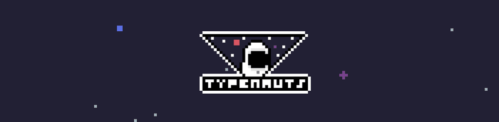 Typenauts