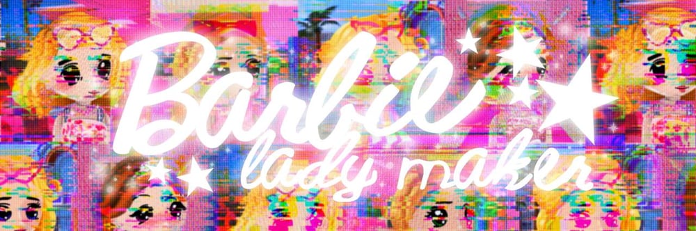 BarbieLady Maker