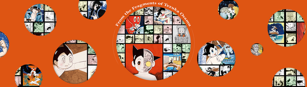 From the Fragments of Tezuka Osamu - Events
