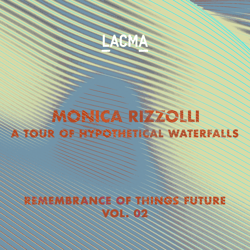 Monica Rizzolli: A Tour of Hypothetical Waterfalls