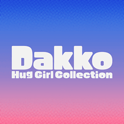 Dakko - Hug Girl Collection -