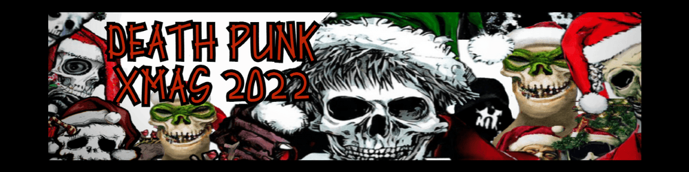 DEATH PUNK XMAS 2022 - Winter Wonderland