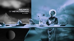 The Balance of Metacosmosis