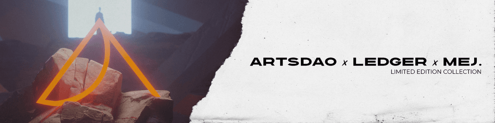 Arts DAO x [ Ledger ] Limited Edition Collectible