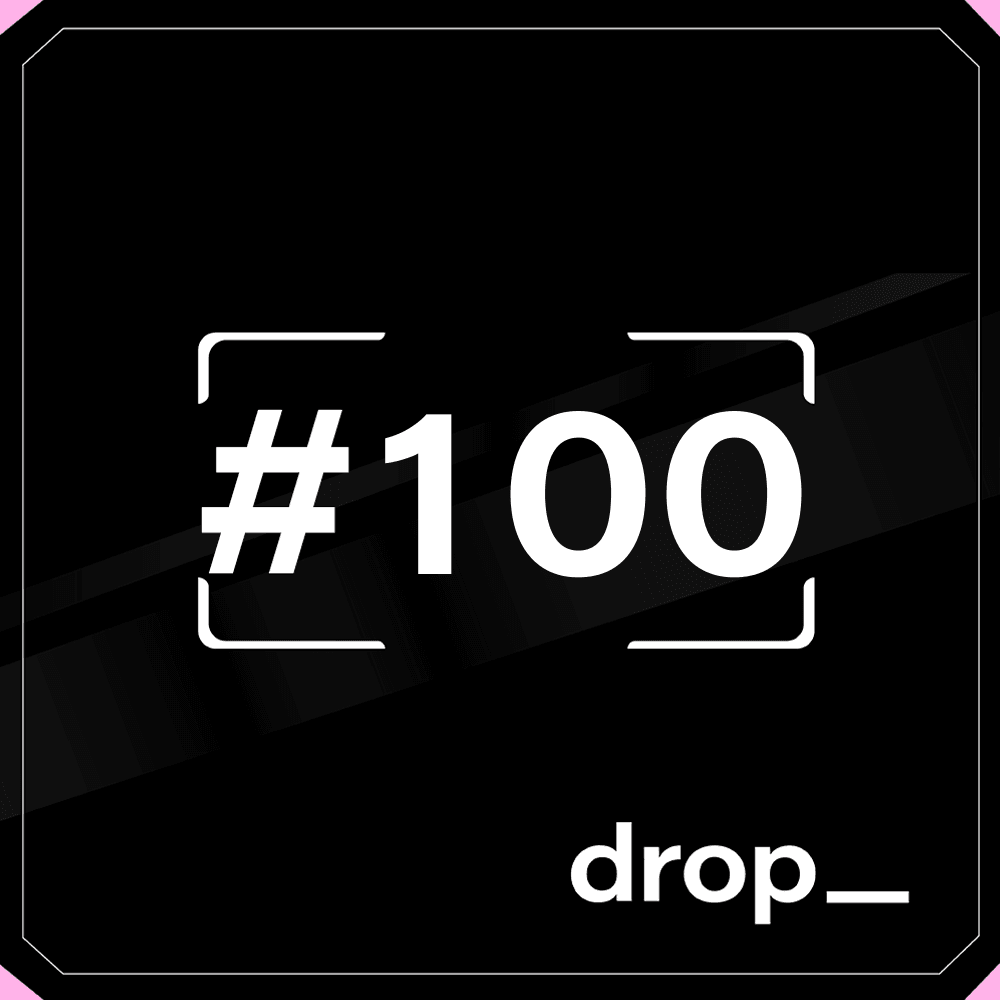 Dropspace Mint Ticket #100