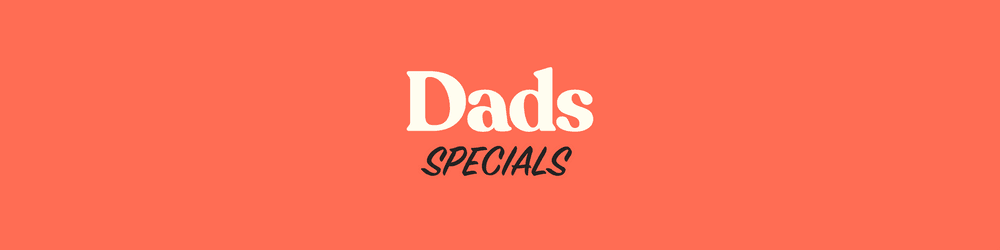 Dads Specials