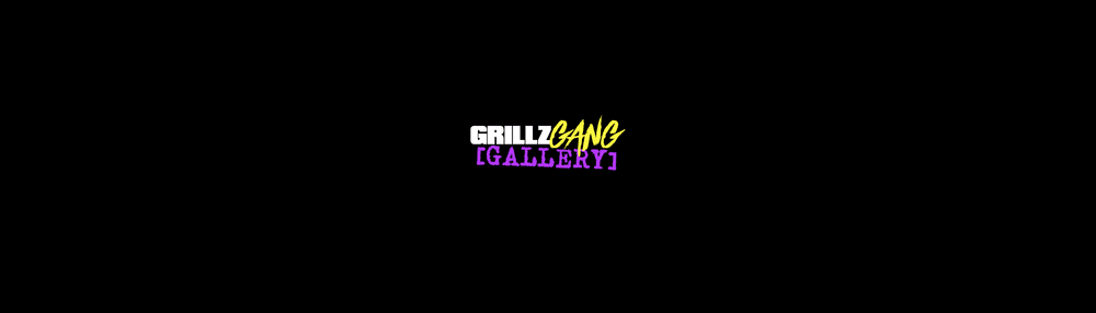 Grillz Gang Gallery