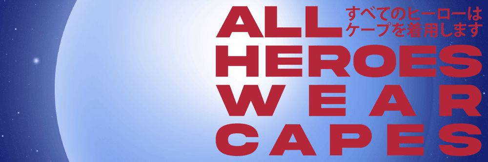 All Heroes Wear Capes | Official