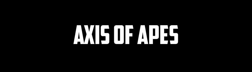 Axis of Apes