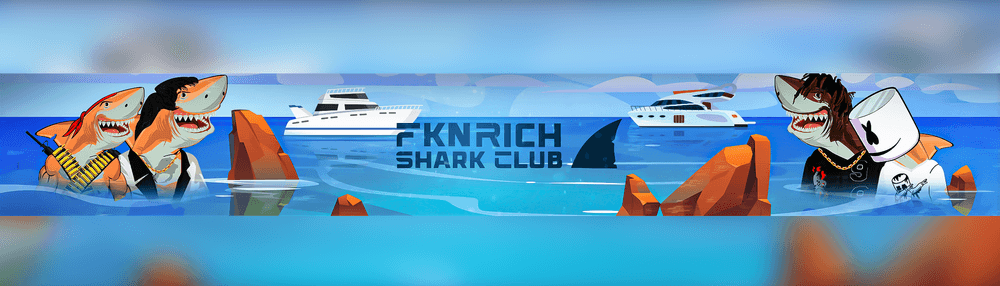 Fkn Rich Sharks