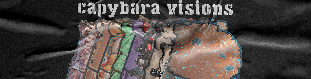 CAPYBARA VISIONS