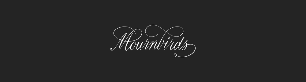 Mournbirds