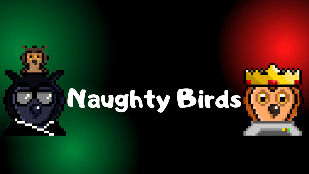 Naughty Birds