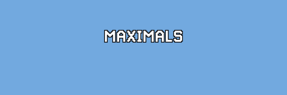 Maximals