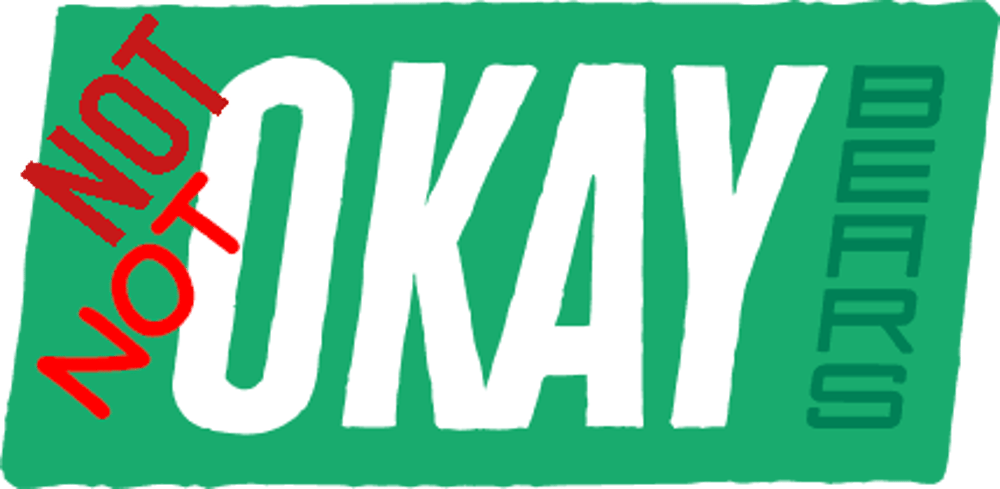 NotNotOkayBears Official