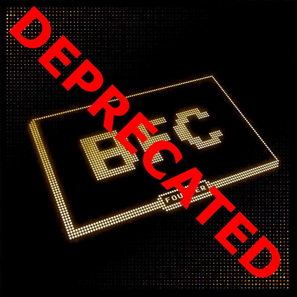 BFC Founder Deprecated