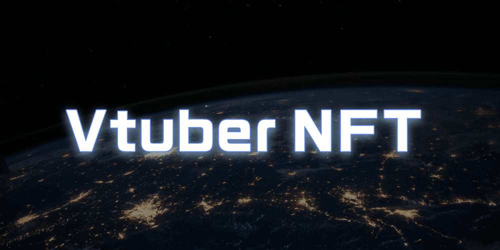 VTuberNFTs