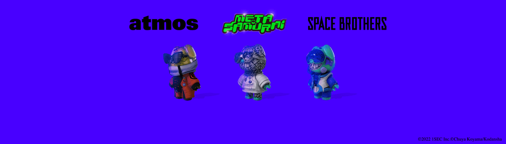 atmos x SPACE BROTHERS x MetaSamurai