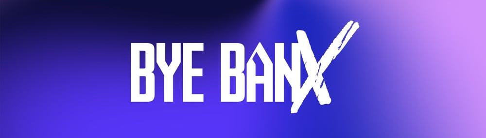 Bye BanX