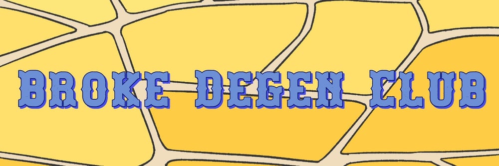 Broke Degen Club
