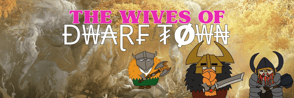 WIVES OF DWARF TOWN