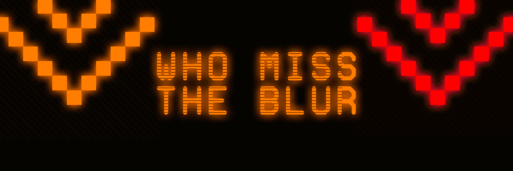 who miss the blur