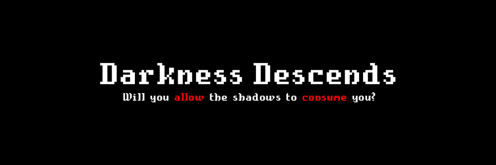 Darkness Descends