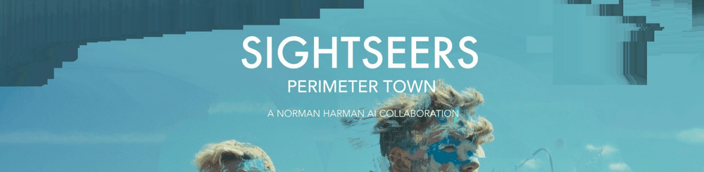 SIGHTSEERS - PERIMETER TOWN
