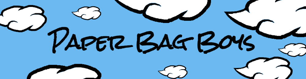Paper Bag Boys
