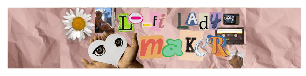 LoFiLady Maker