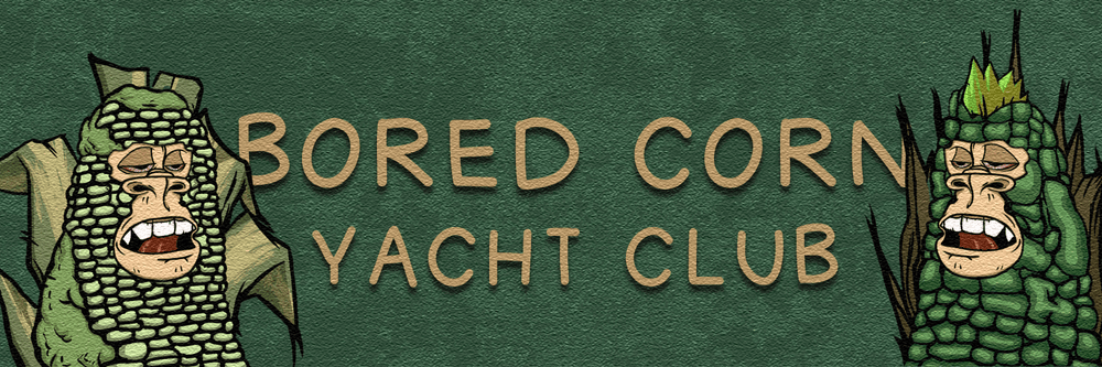 Bored Corn Yacht Club