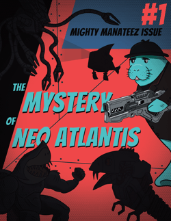MightyManateez Comic Issue 1