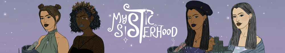 Mystic Sisterhood
