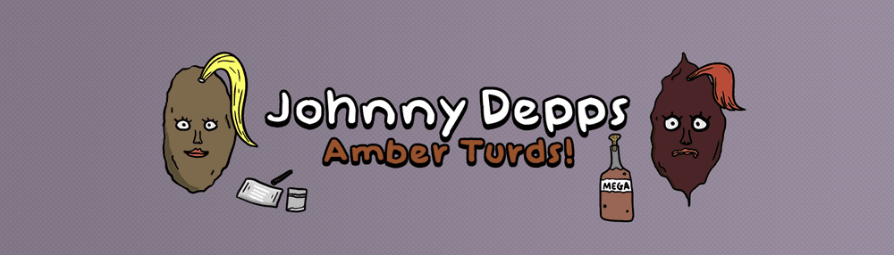 Johnny Depp's Amber Turds