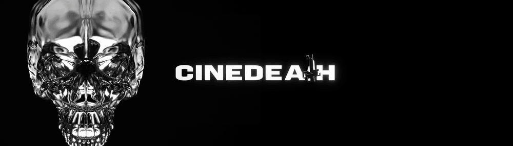CINEDEATH