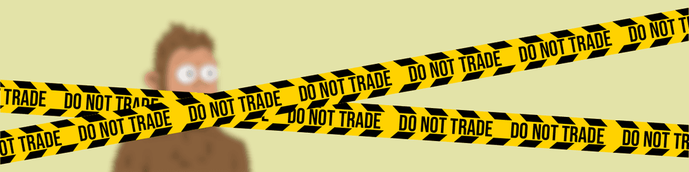 DO NOT TRADE