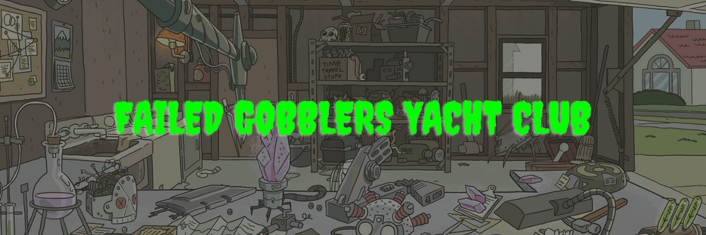 Failed Gobblers Yacht Club