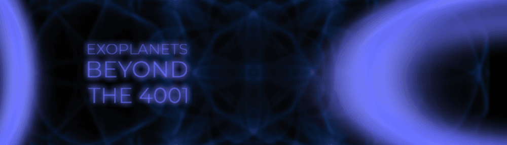 Exoplanets: Beyond the 4001