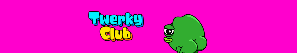 Twerky Club