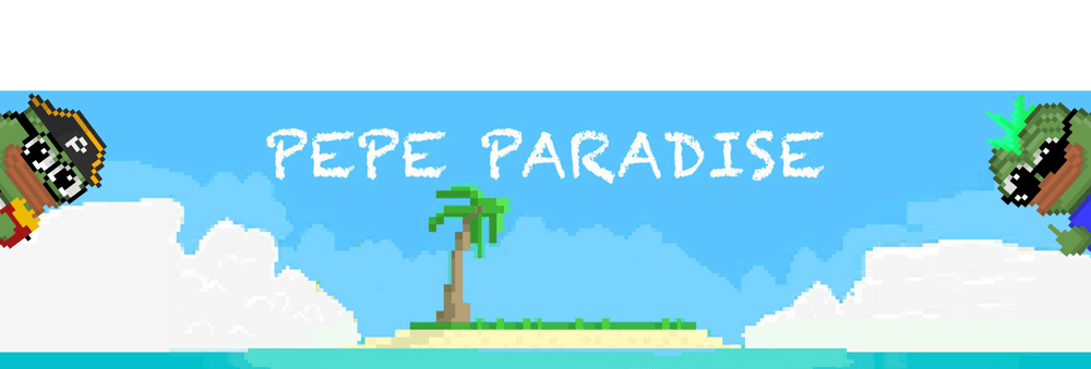 PEPE PARADISE