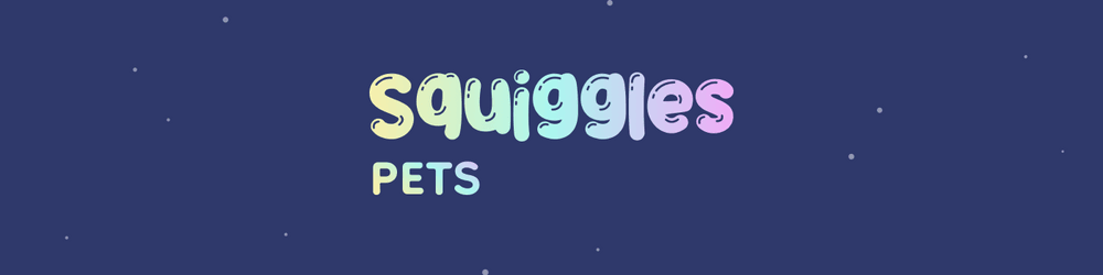Squiggles Pets