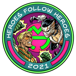 Heroes Follow Heroes 2021