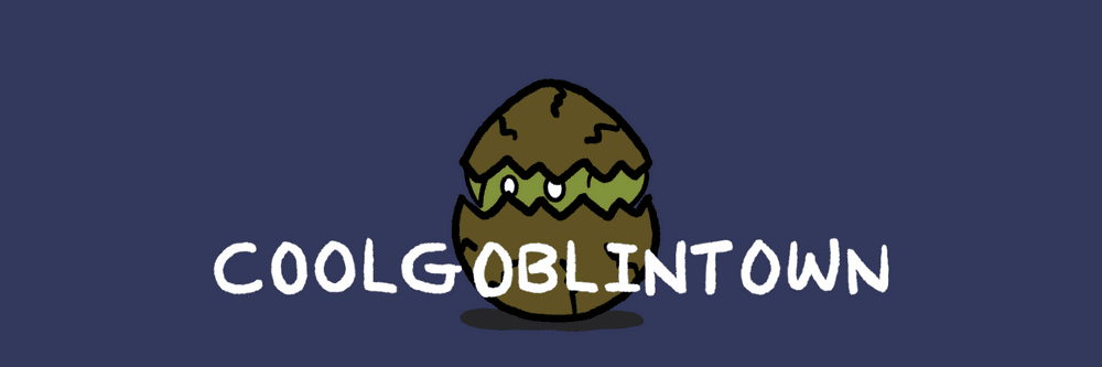 Cool GoblinTown