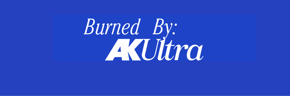 Burned By AKUltra