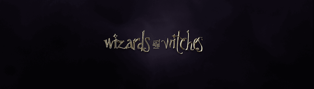 Wizards & Witches