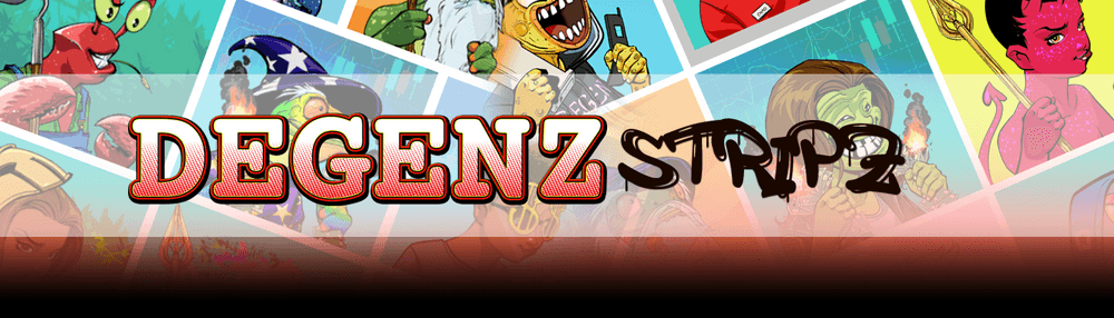 Degenz Stripz