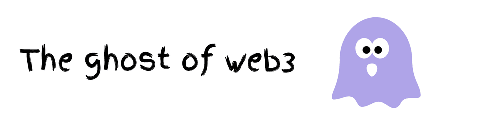 The Ghost of Web3