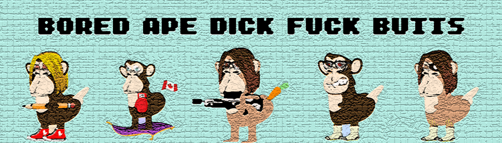 Bored Ape Dickbutts