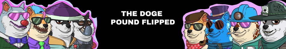 Doge Pound Flipped
