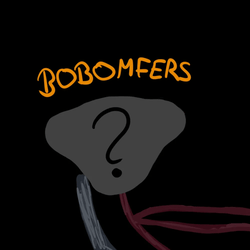 Bobomfers